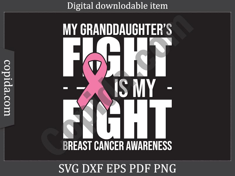 My Granddaughter's Fight is My Fight Svg