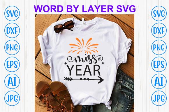 Miss Year Svg