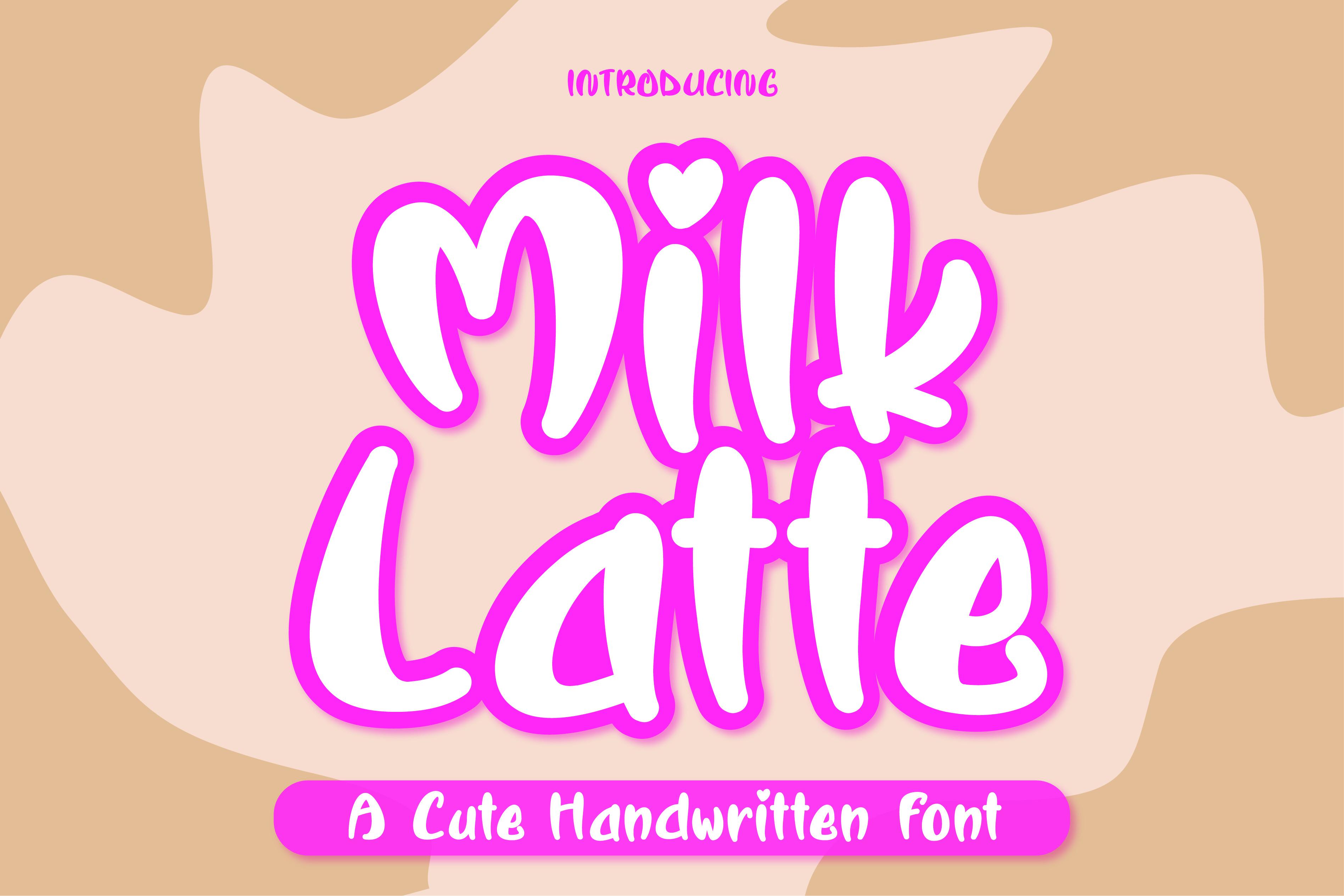 Milk Latte Font