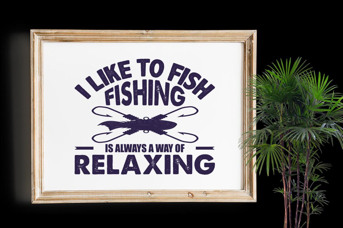 Fishing is Relaxing