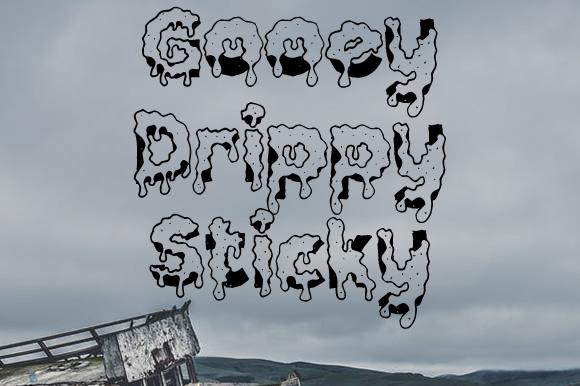 Gooey Drippy Sticky Font