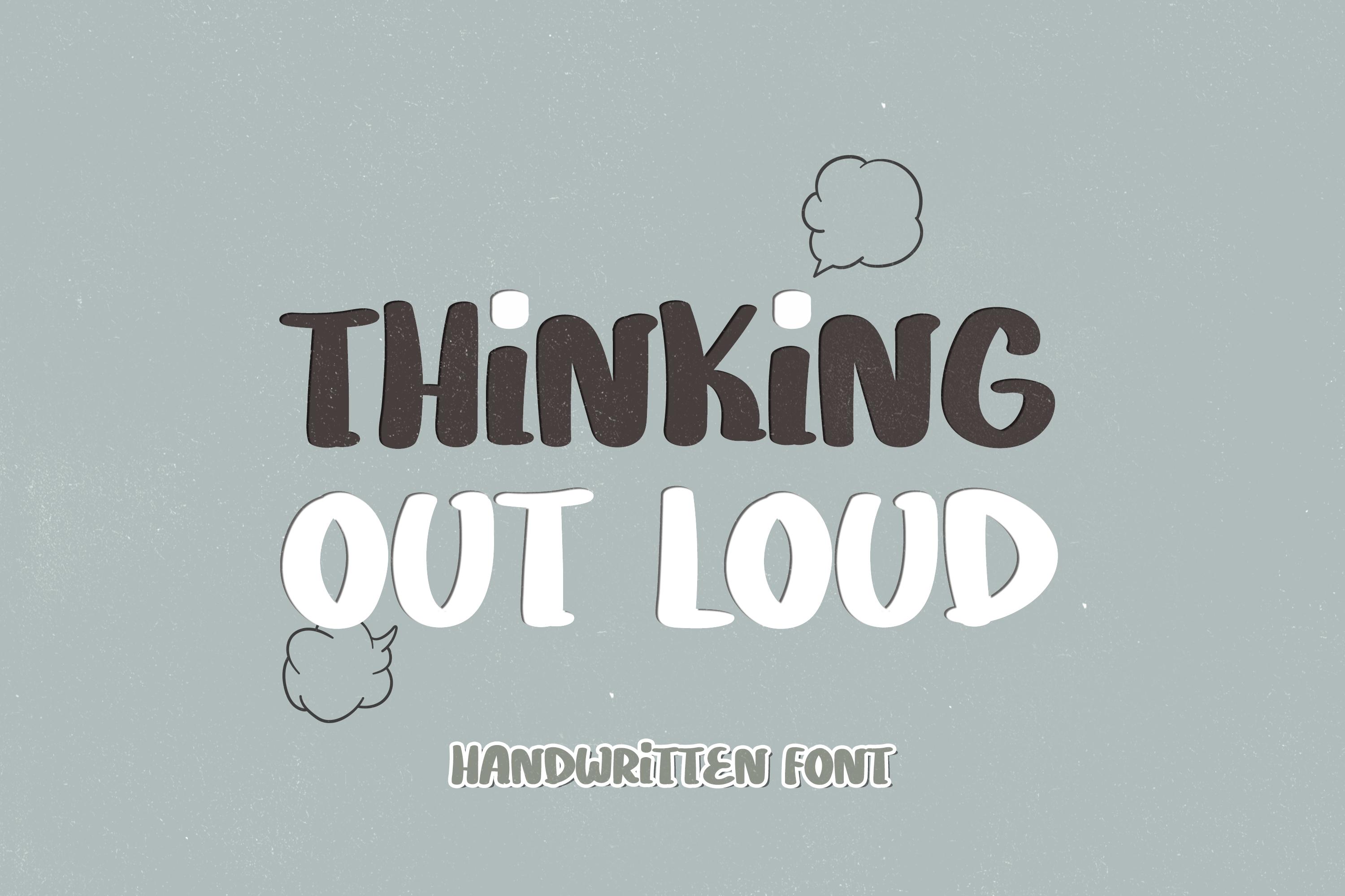 Thinking out Loud Font