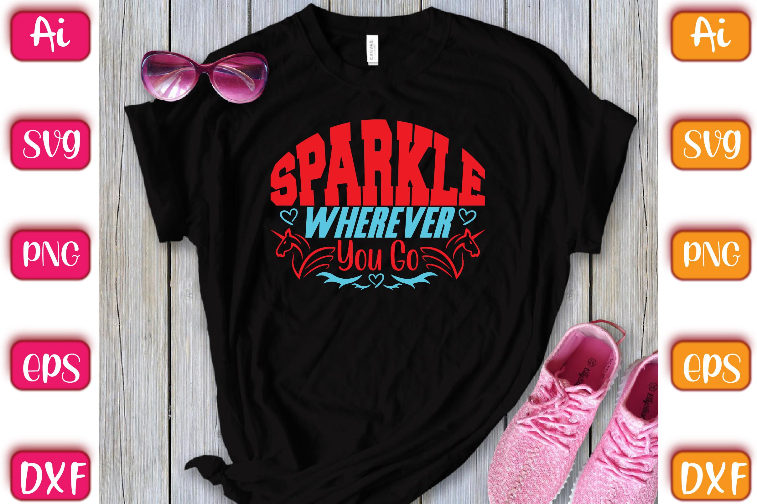 Sparkle Wherever You Go