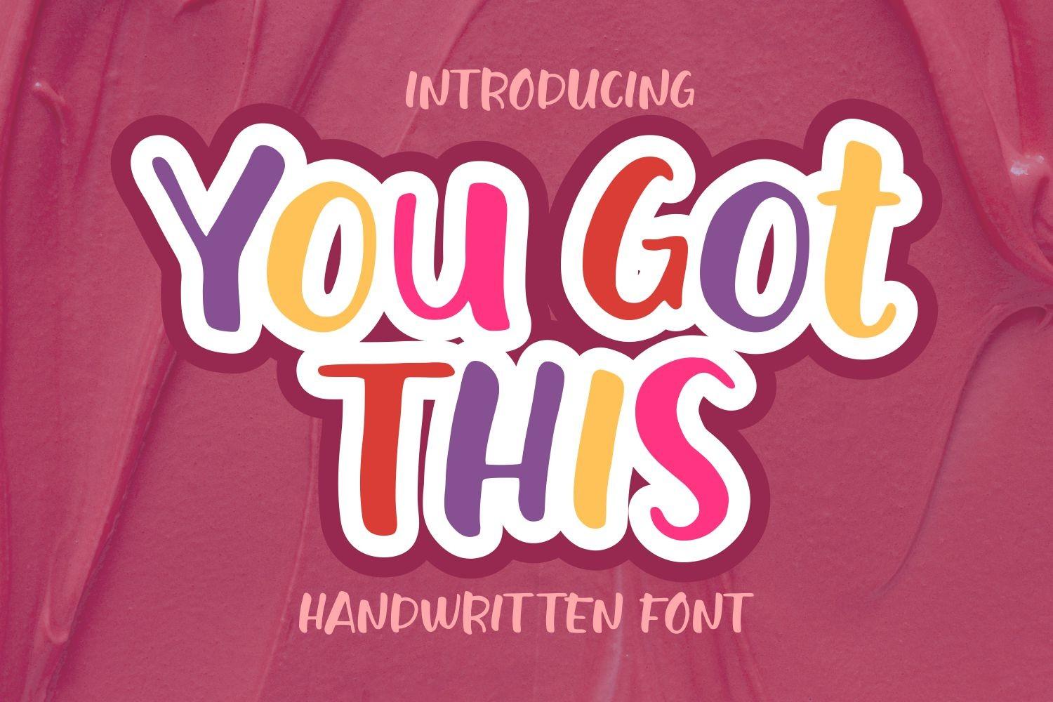 You Got This Font