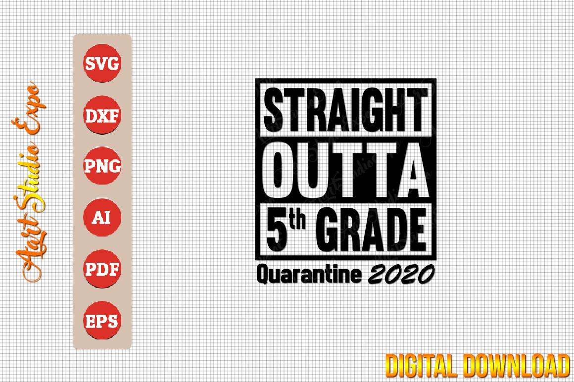 Straight Outta 5th Grade Quarantine 2020