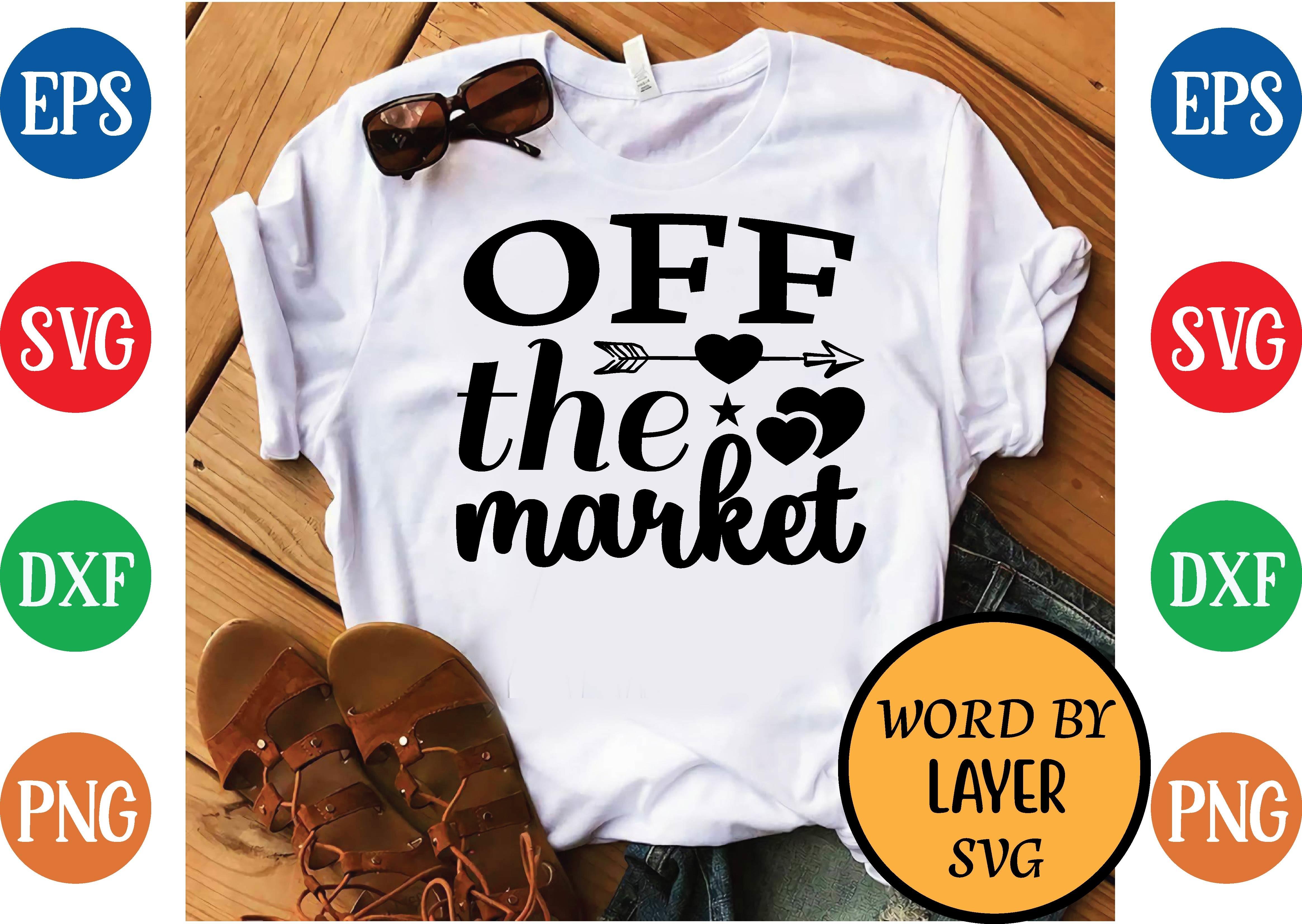 Off the Market Svg Design