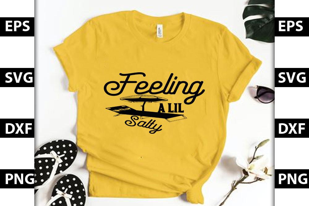 Beach SVG Design, Feeling a Lil Salty