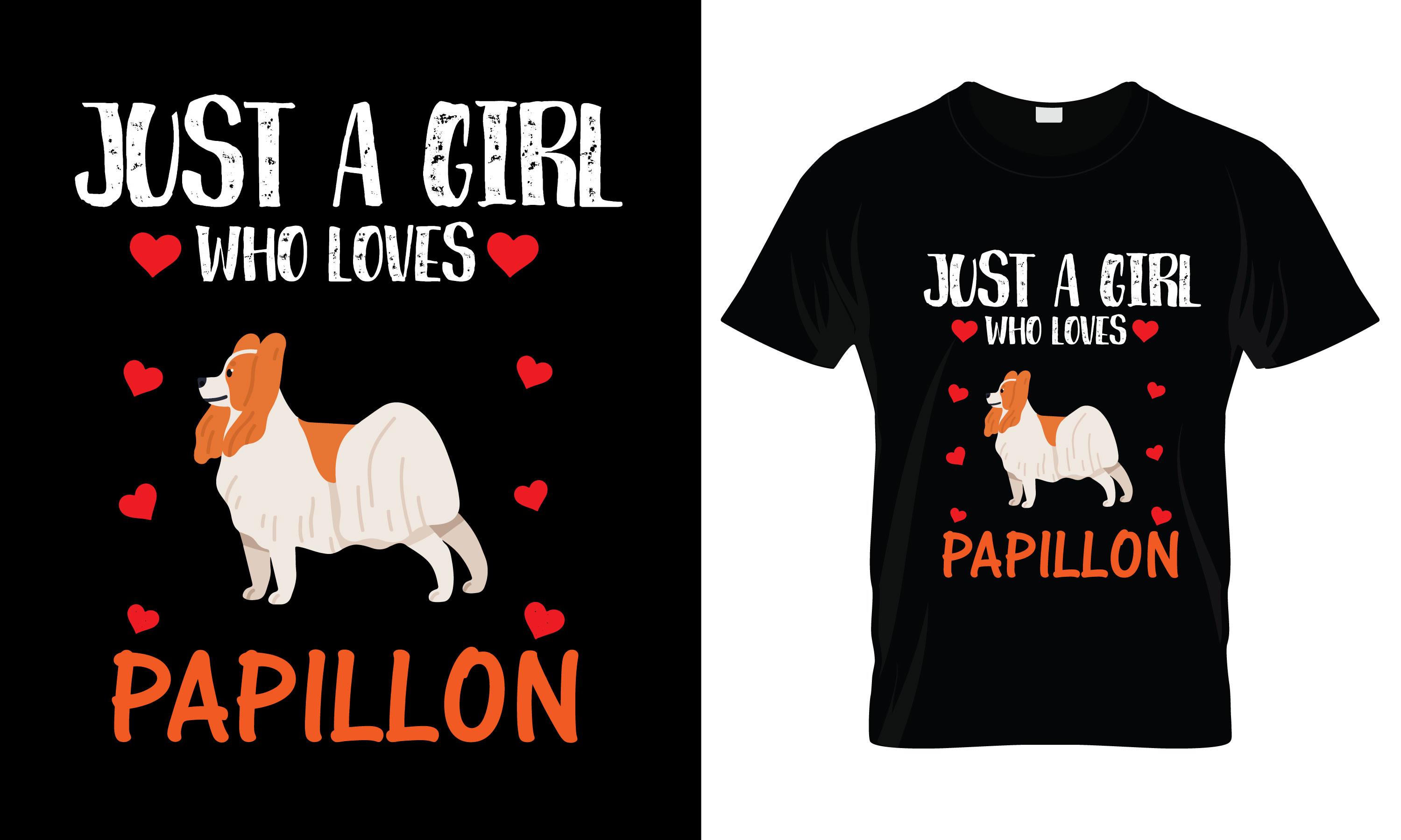 Just a Girl Who Loves Papillon  T-Shirt