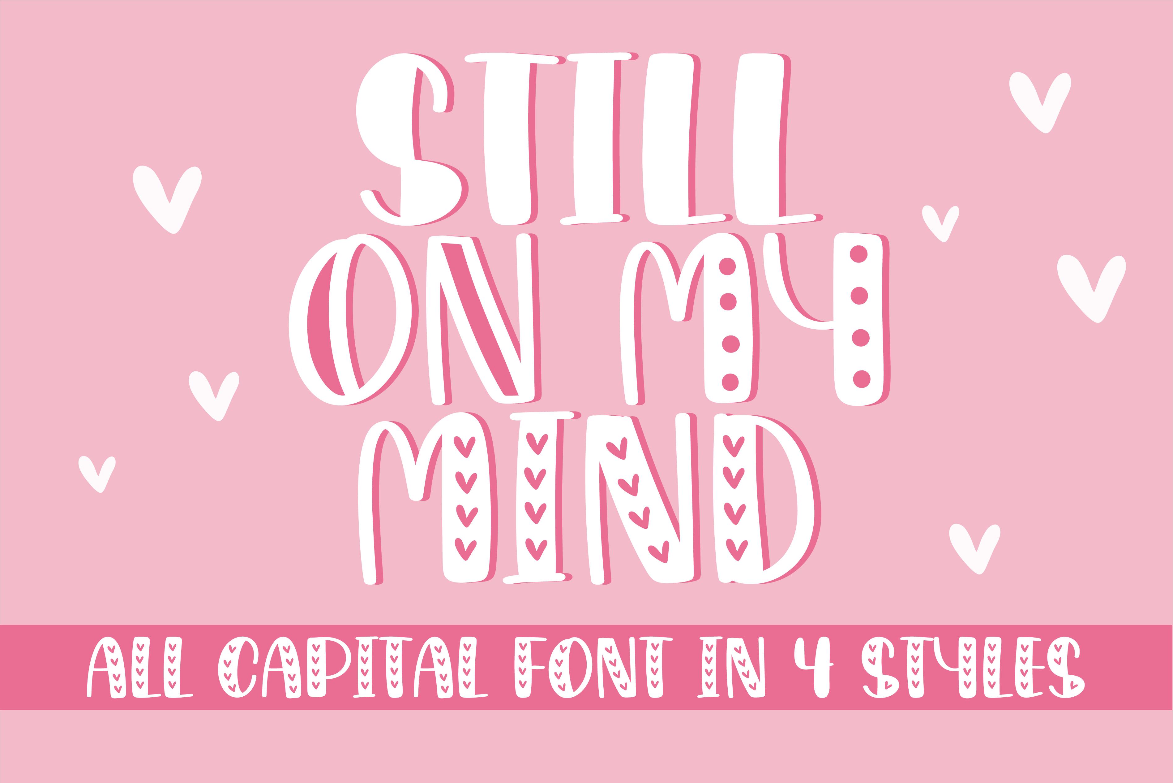Still on My Mind Font