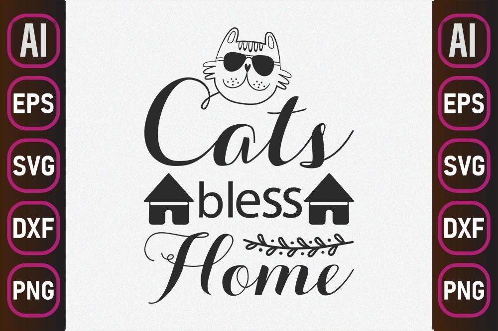 Cat Svg Design, Cats Bless Home
