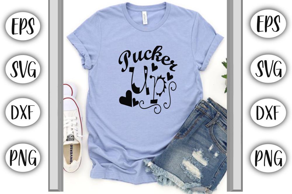 VALENTINES Svg Design , Pucker Up