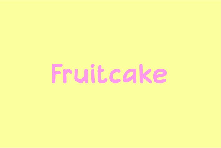 Fruitcake Font