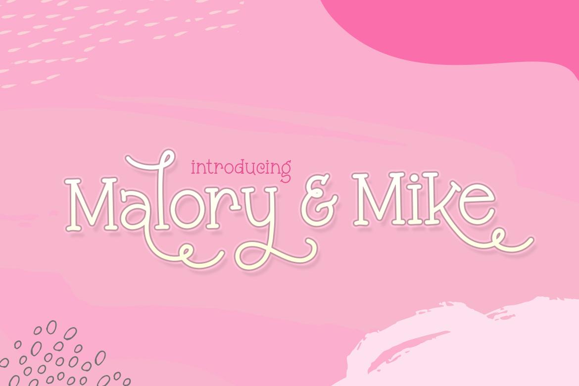 Malory and Mike Font