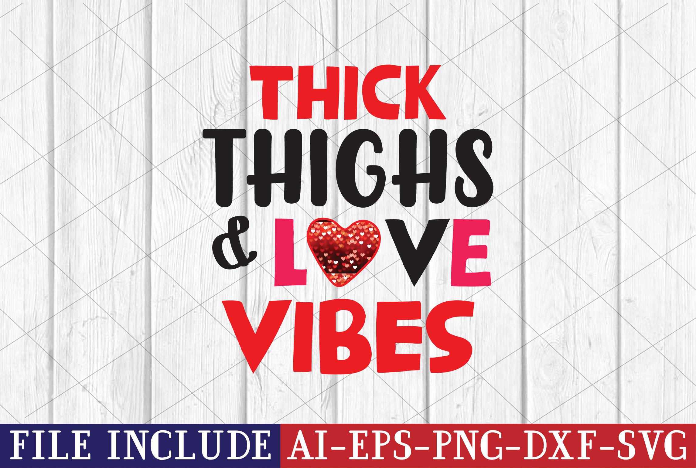 Thick Thighs and Valentine Vibes