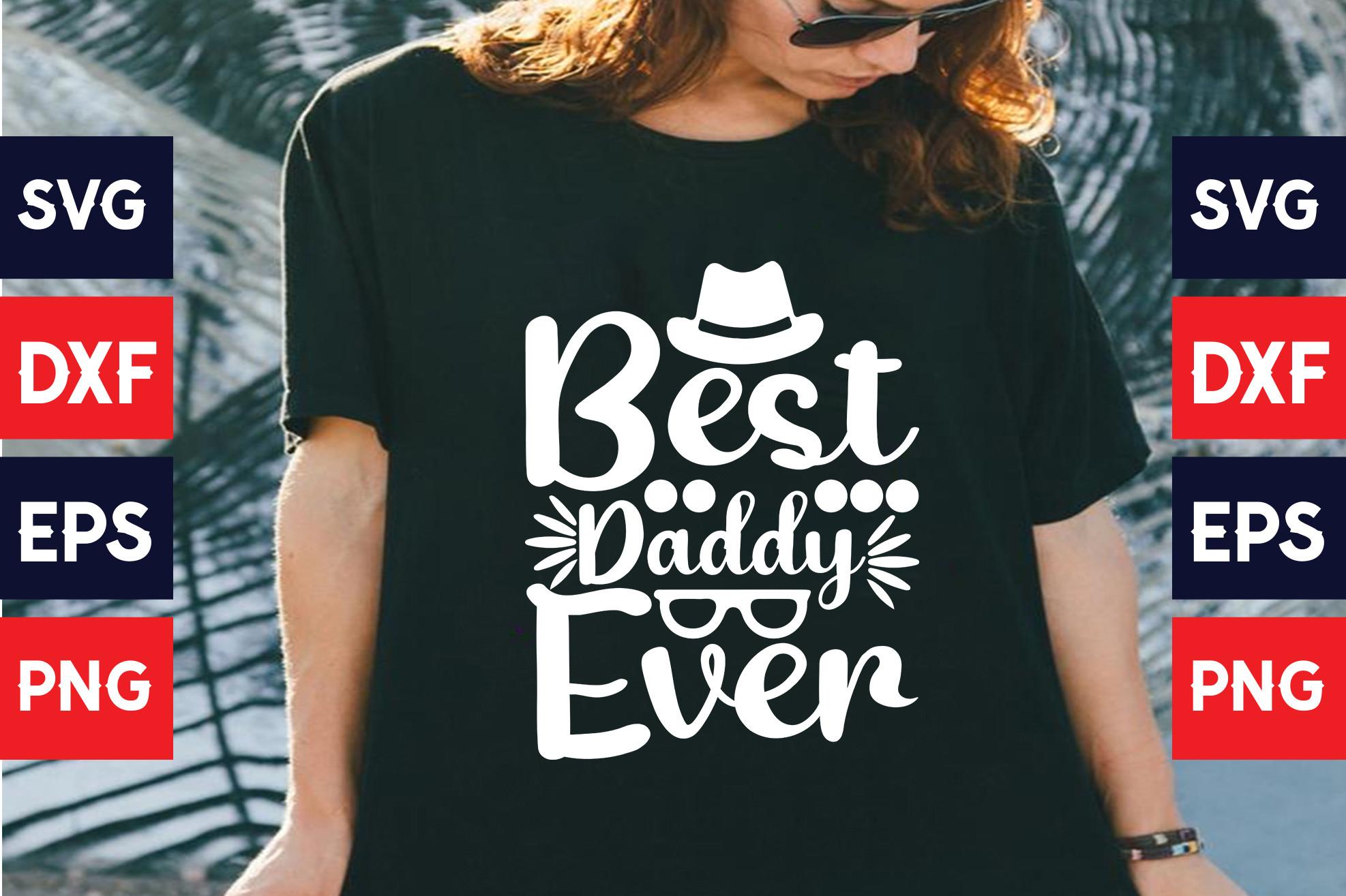 Best Daddy Ever