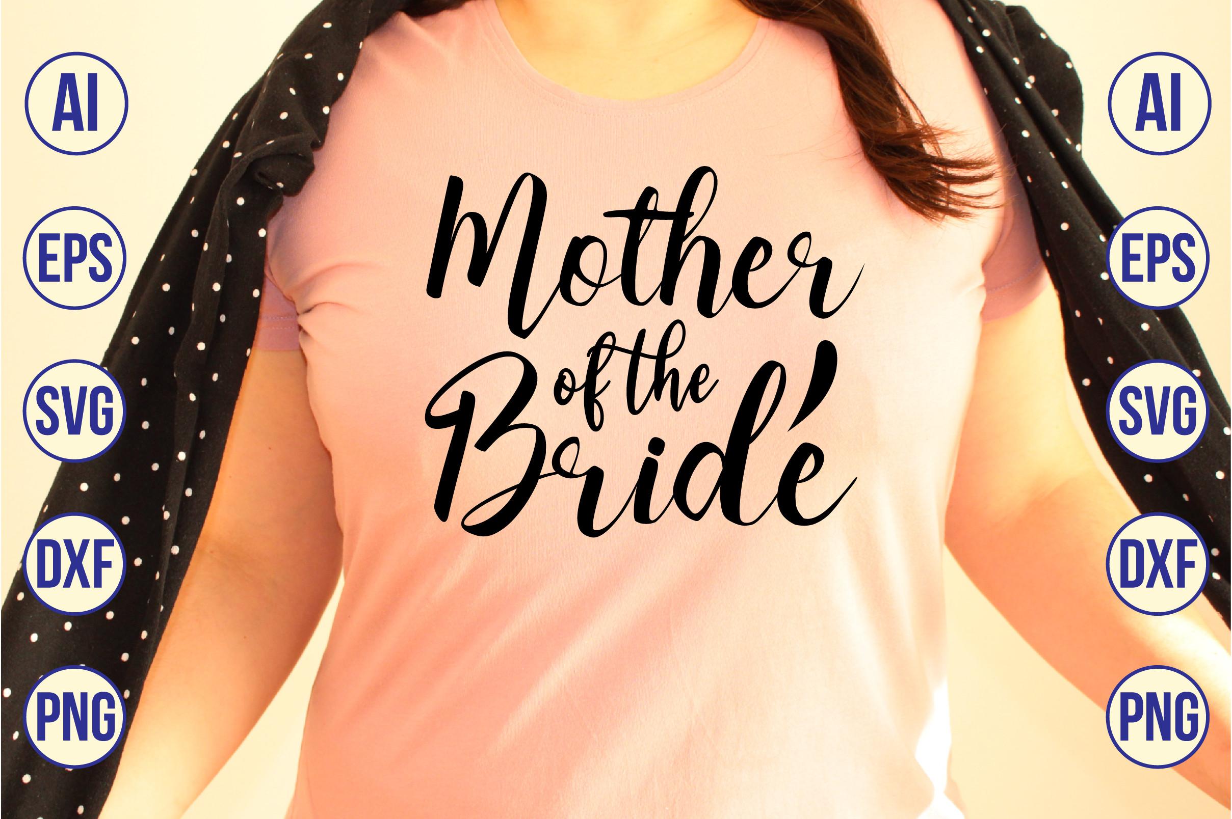 Mother of the Bride SVG