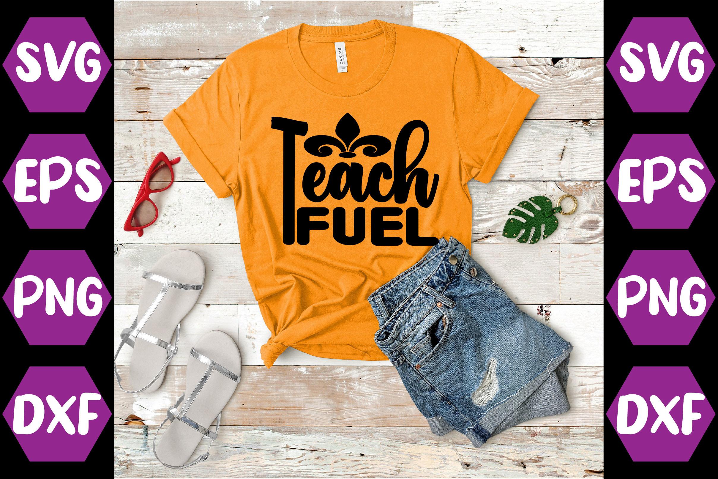 Teach Fuel