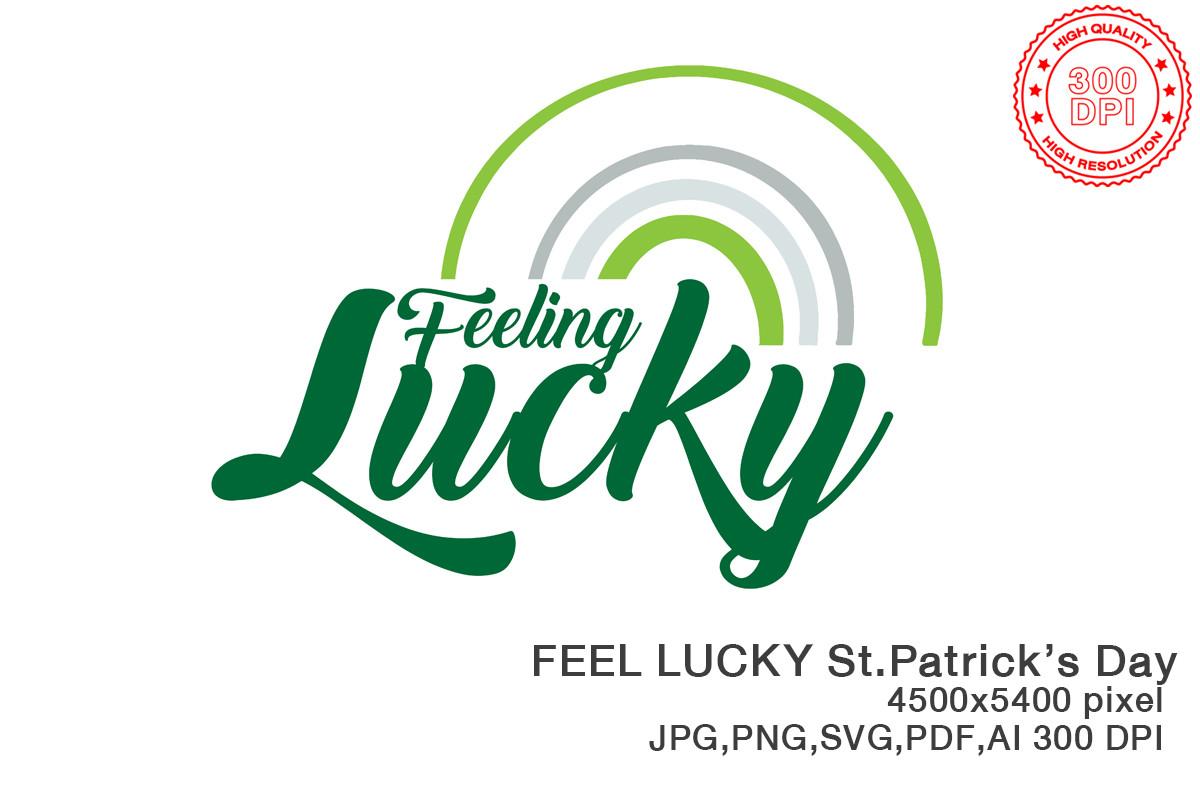 Feeling Lucky, St. Patrick's Day