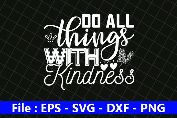 Bee Kind Design, Do All Things with