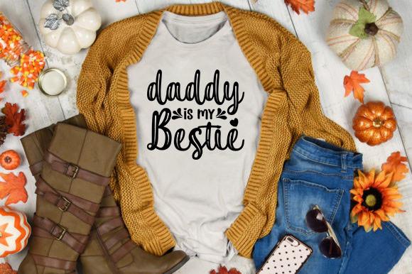 Daddy is My Bestie