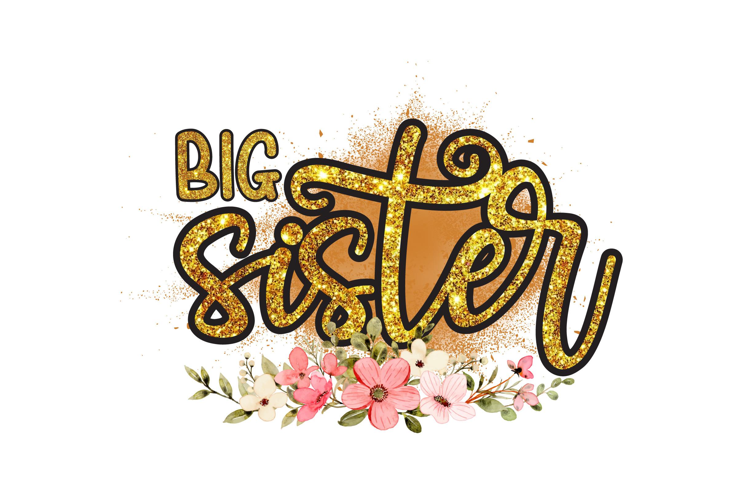 Big Sister Sublimation Design