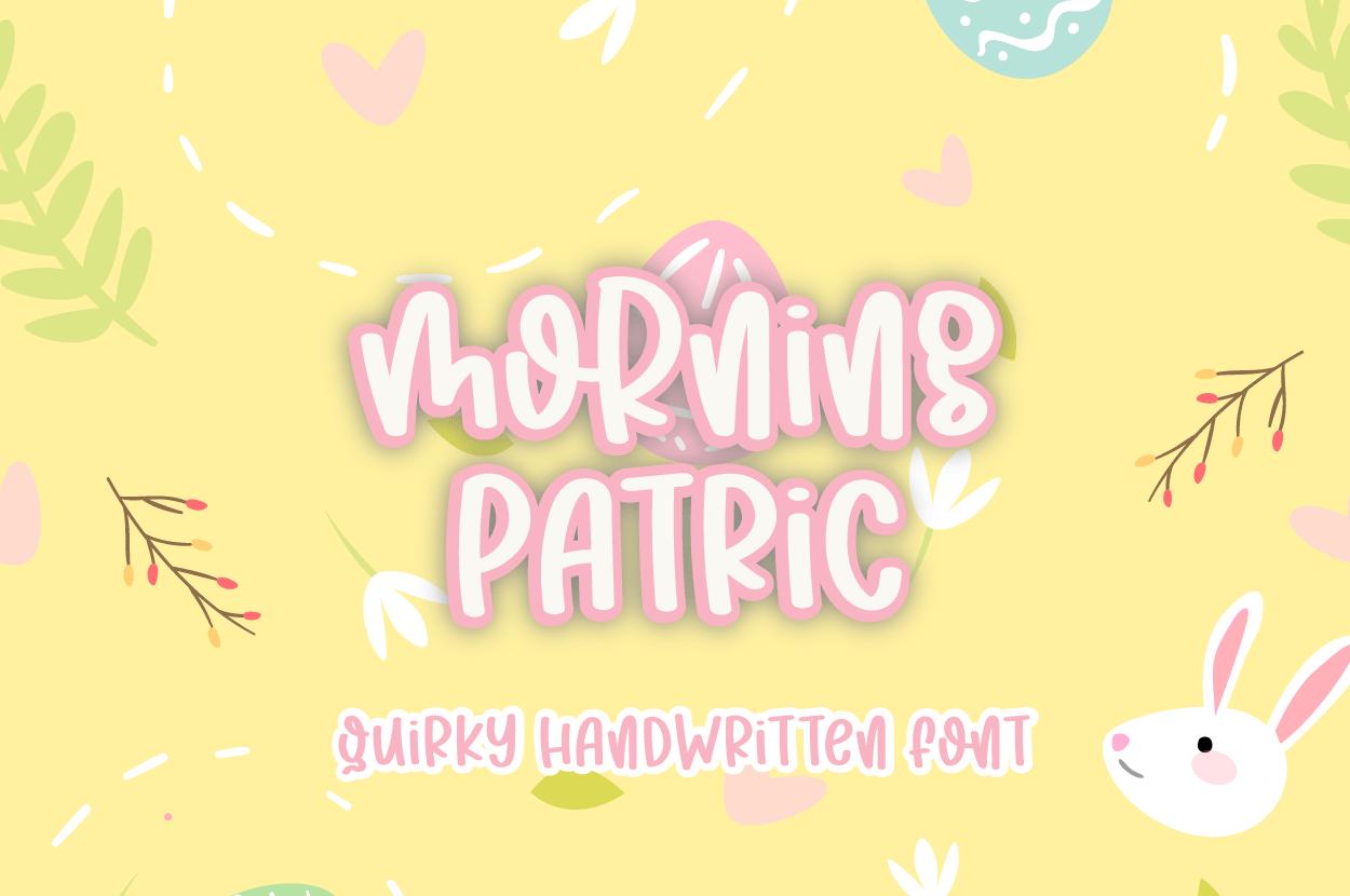 Morning Patric Font