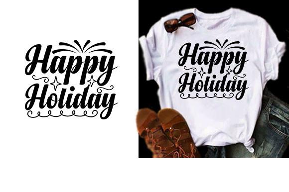 Happy Holiday Svg Desgn