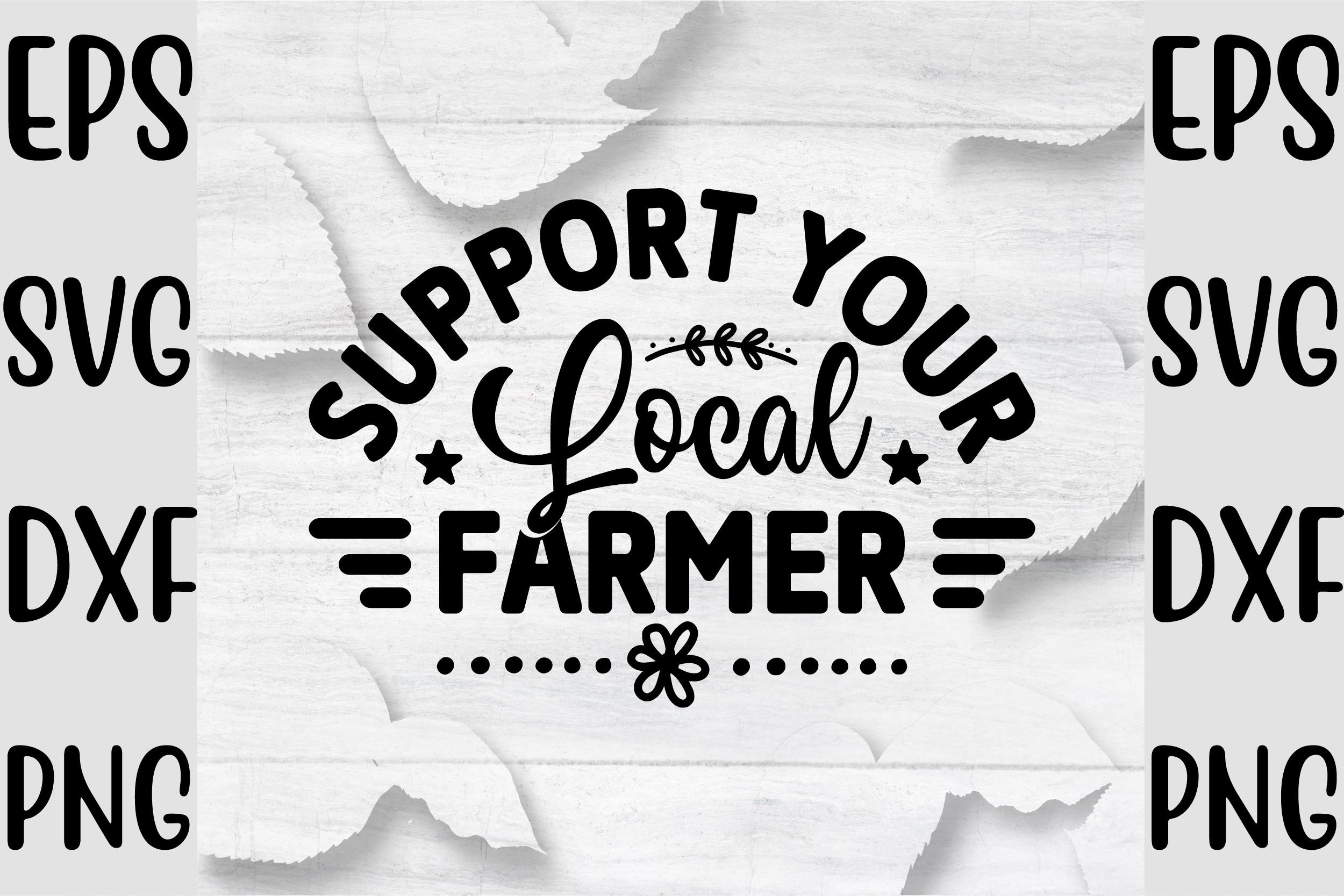 Support Your Local Farmer