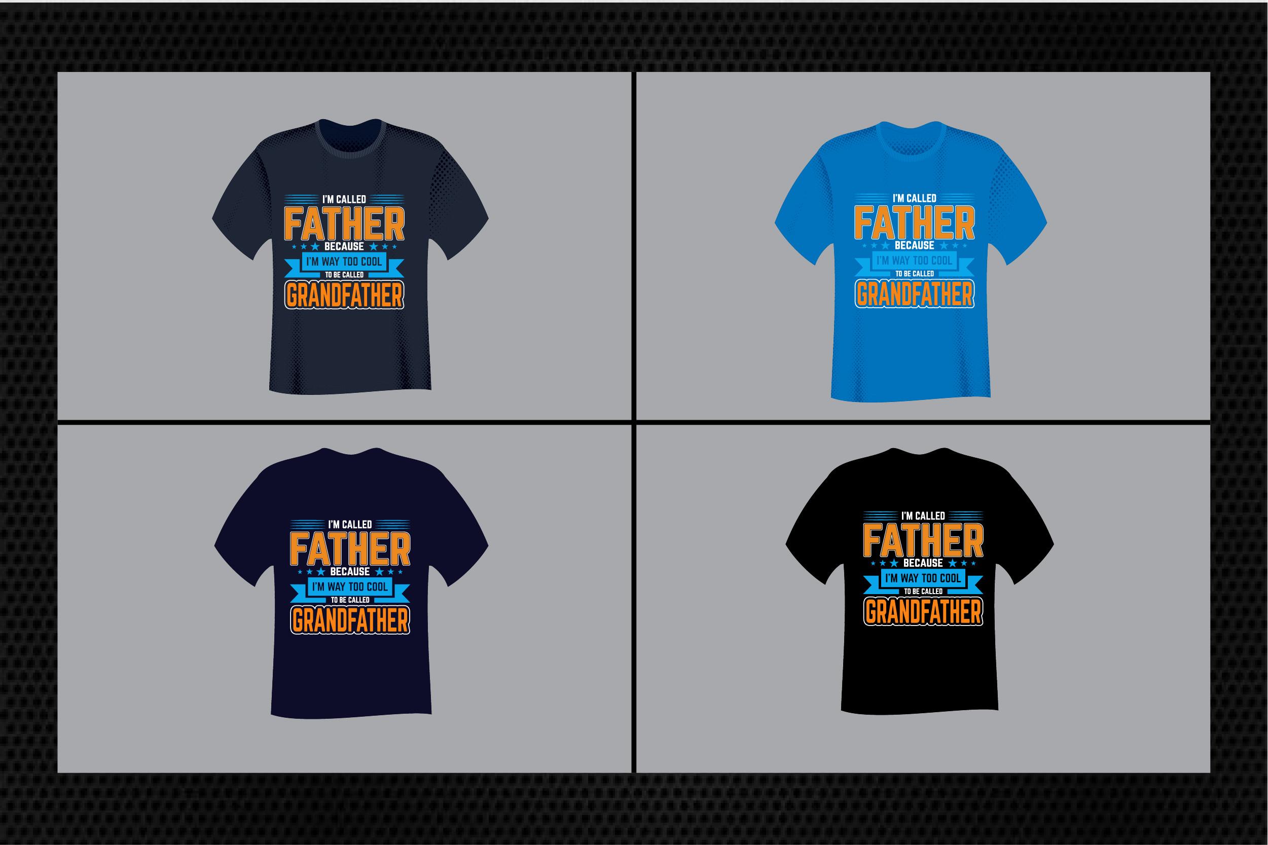 I’M Called Papa Because - T Shirt Design