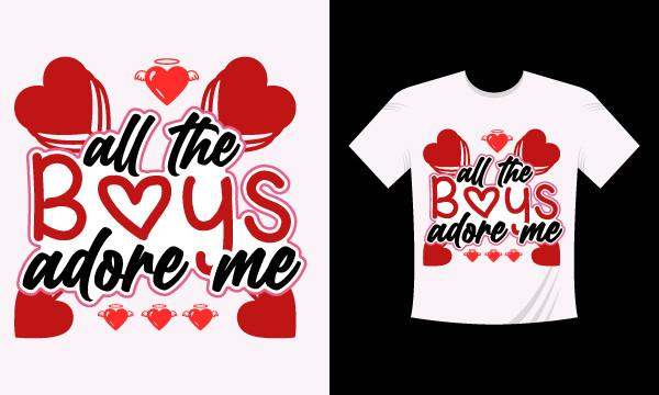 All the Boys Adore Me Valentine T-shirt