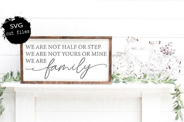 We Are Not Half or Step We Are Not Yours