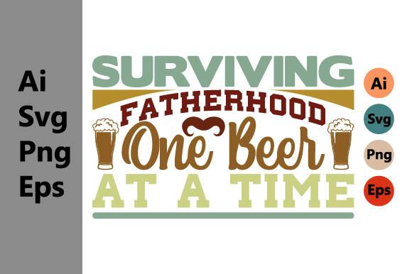 Surviving Fatherhood One Beer at a Time