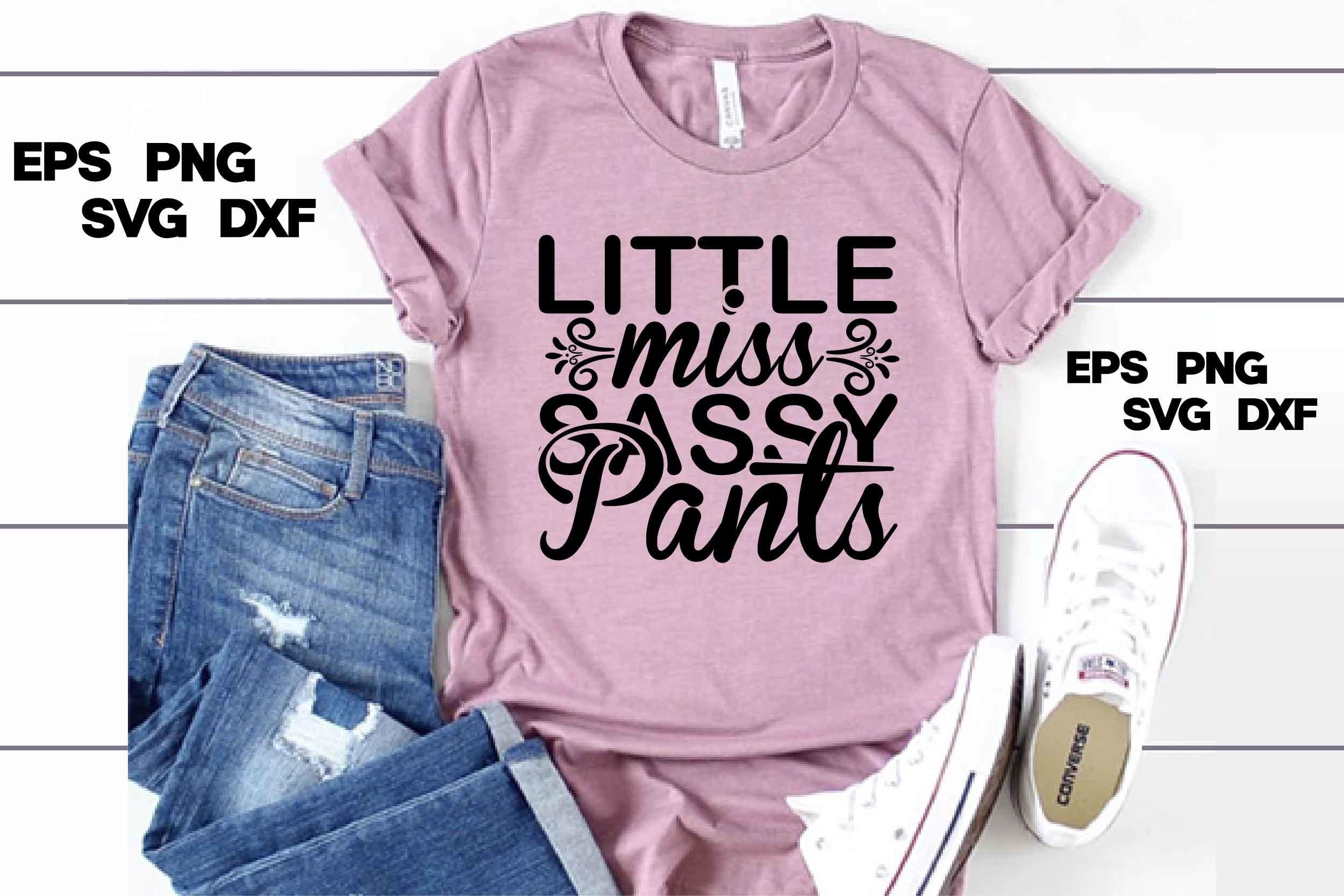 Sassy Svg Design, Little Miss Sassy Pant