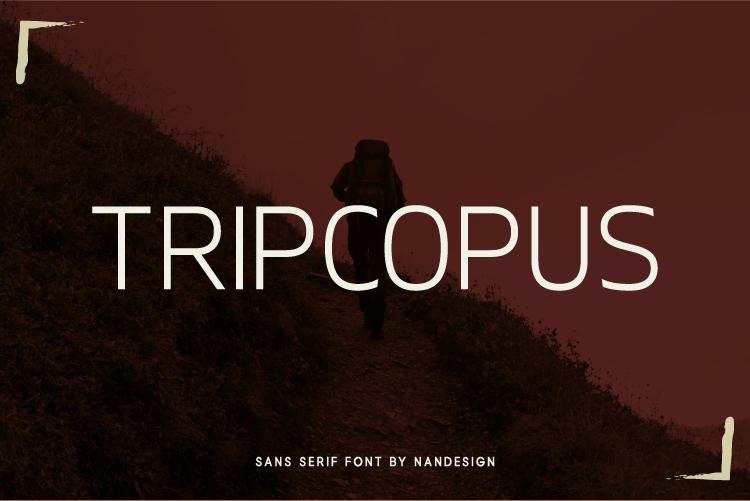 Tripcopus Font