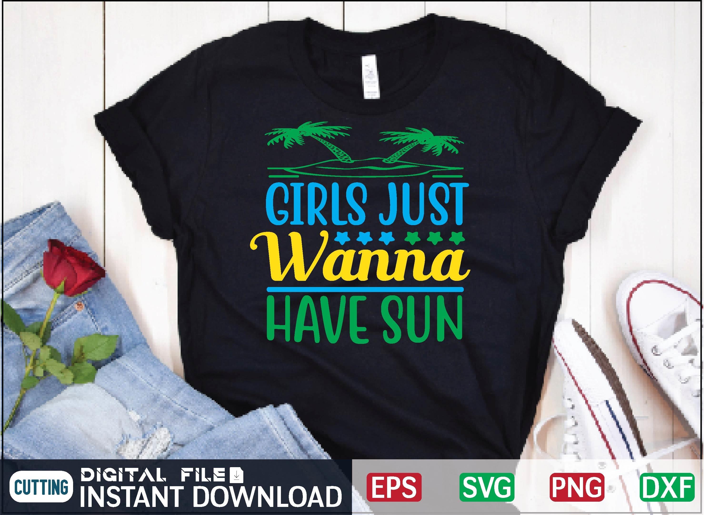 Girls Just Wanna Have Sun Svg Design