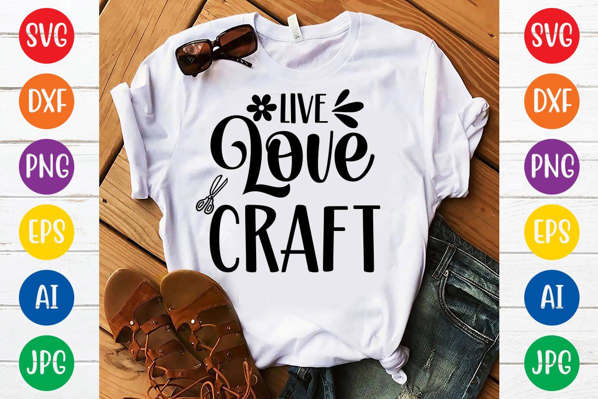 Live Love Craft Svg Design