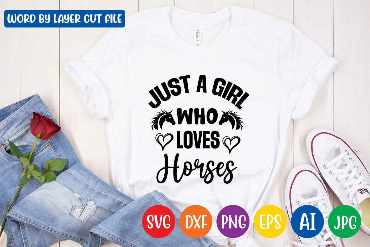 Just a Girl Who Loves Horses Svg