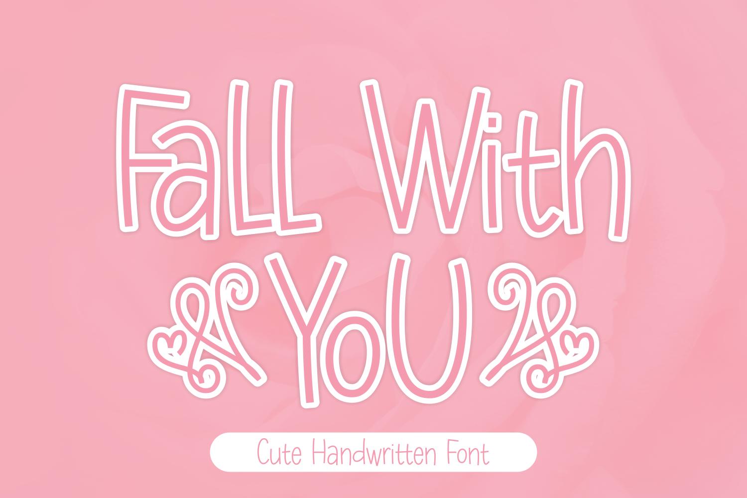 Fall with You Font