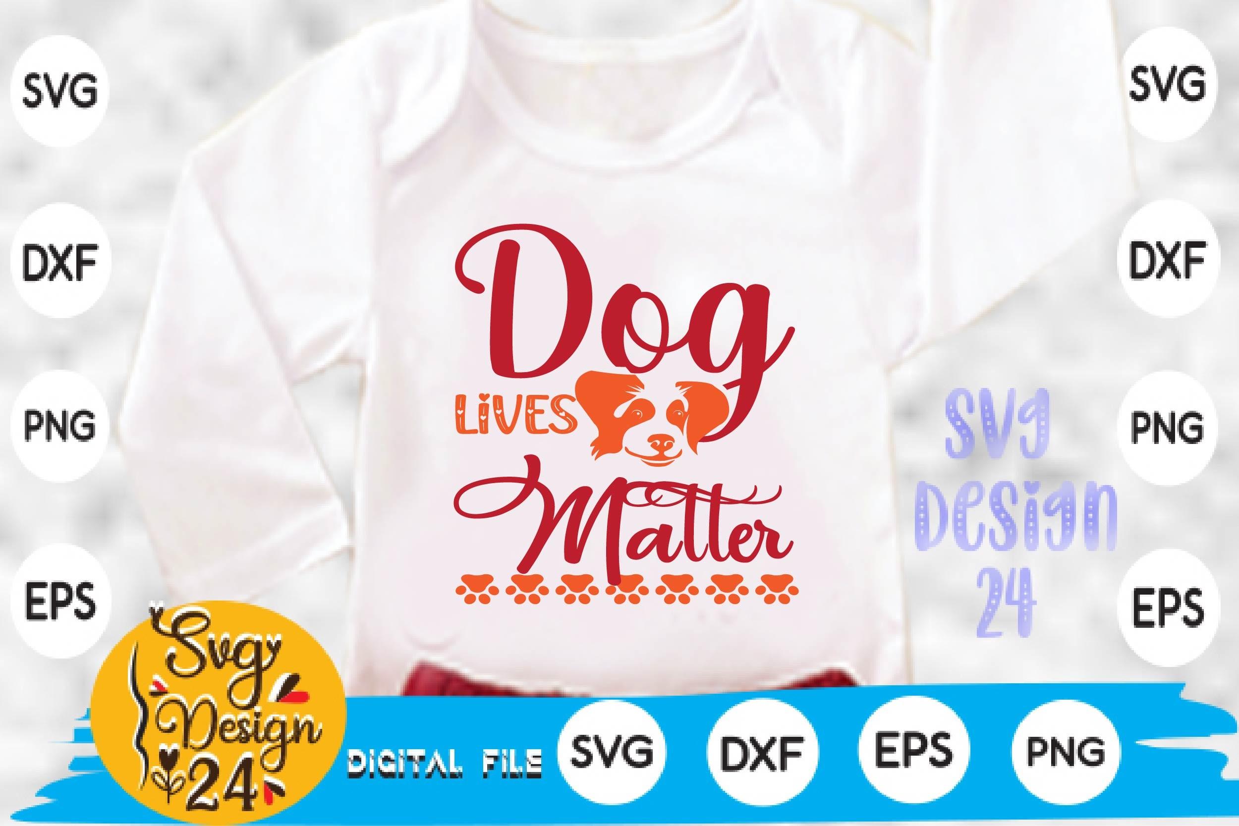 Dog Lives Matter