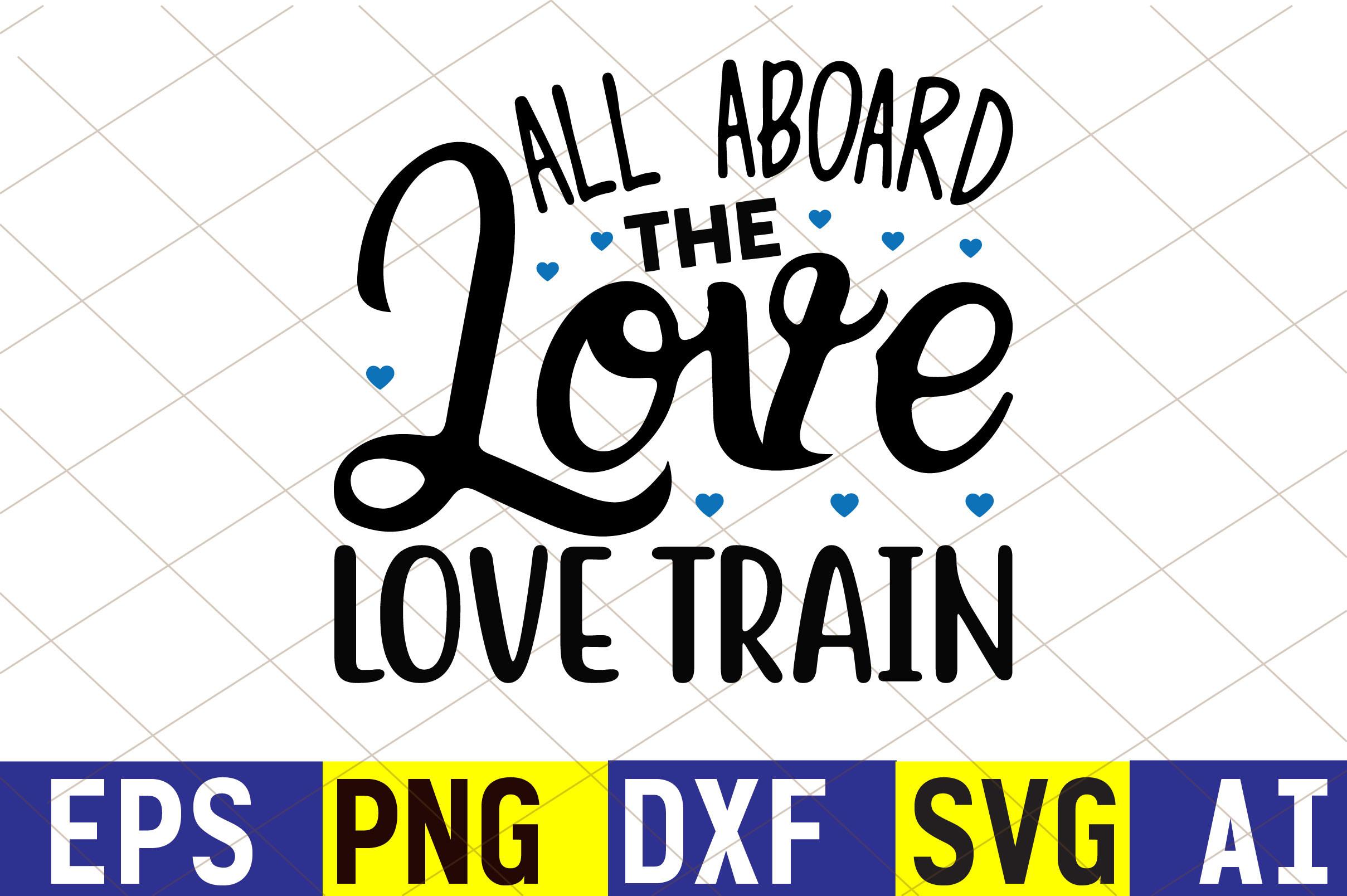 All Aboard the Love Train
