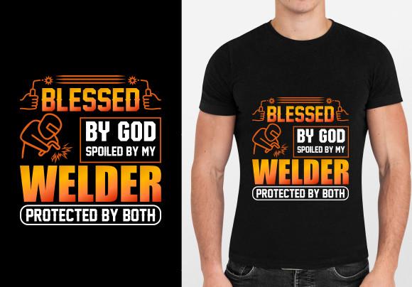 BLESSED by GOD SPOILED by WELDER T-SHIRT
