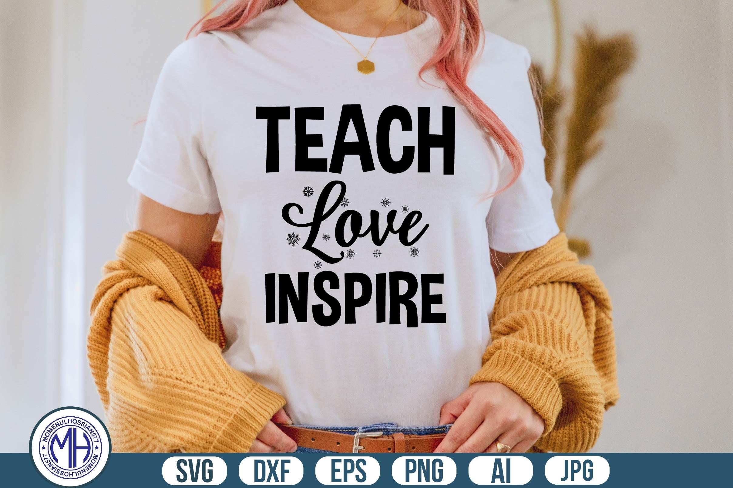 Teach Love Inspire