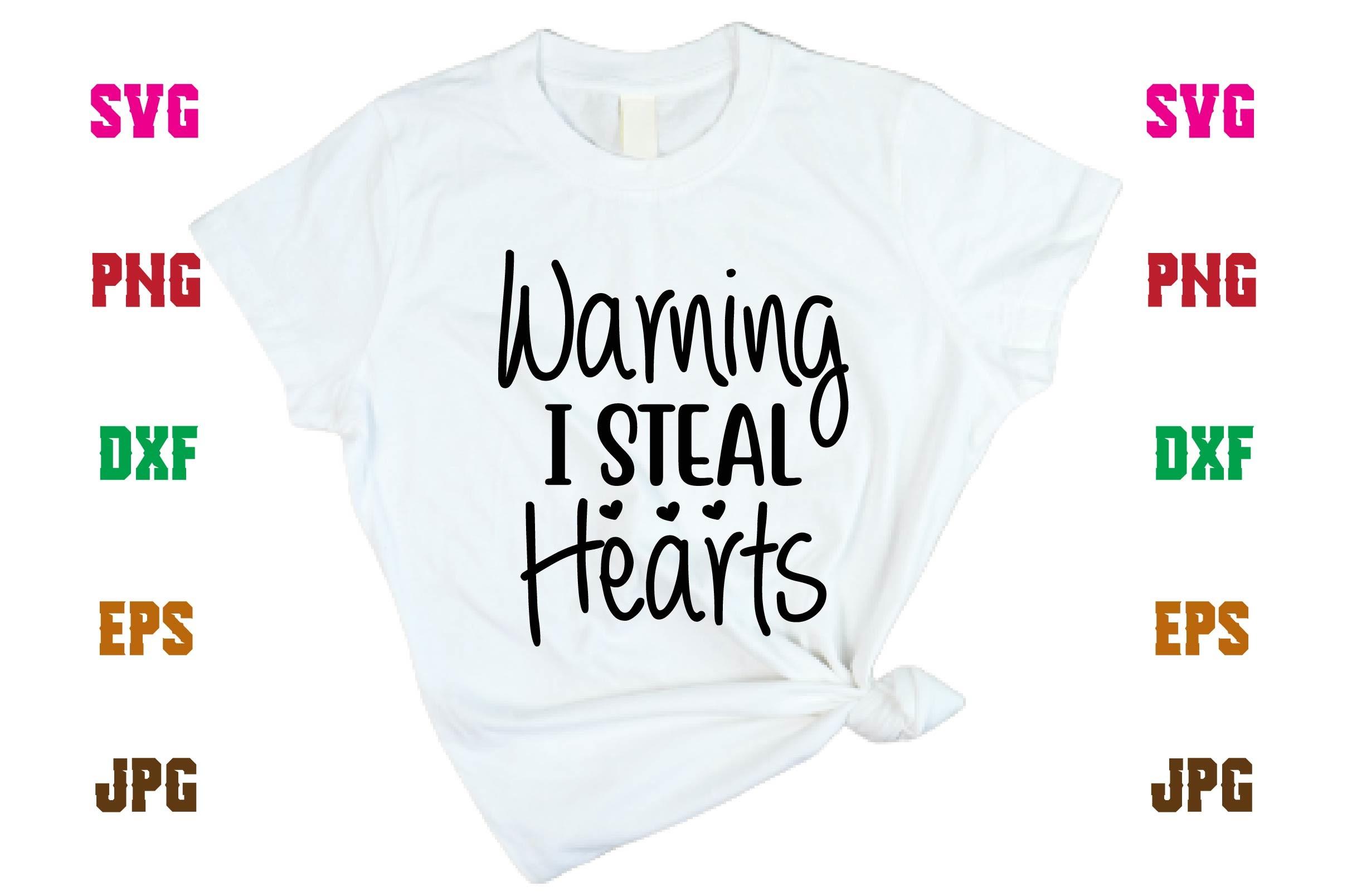 Warning I Steal Hearts