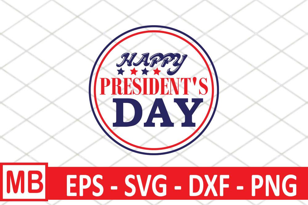 Happy President's Day Svg Design, Happy