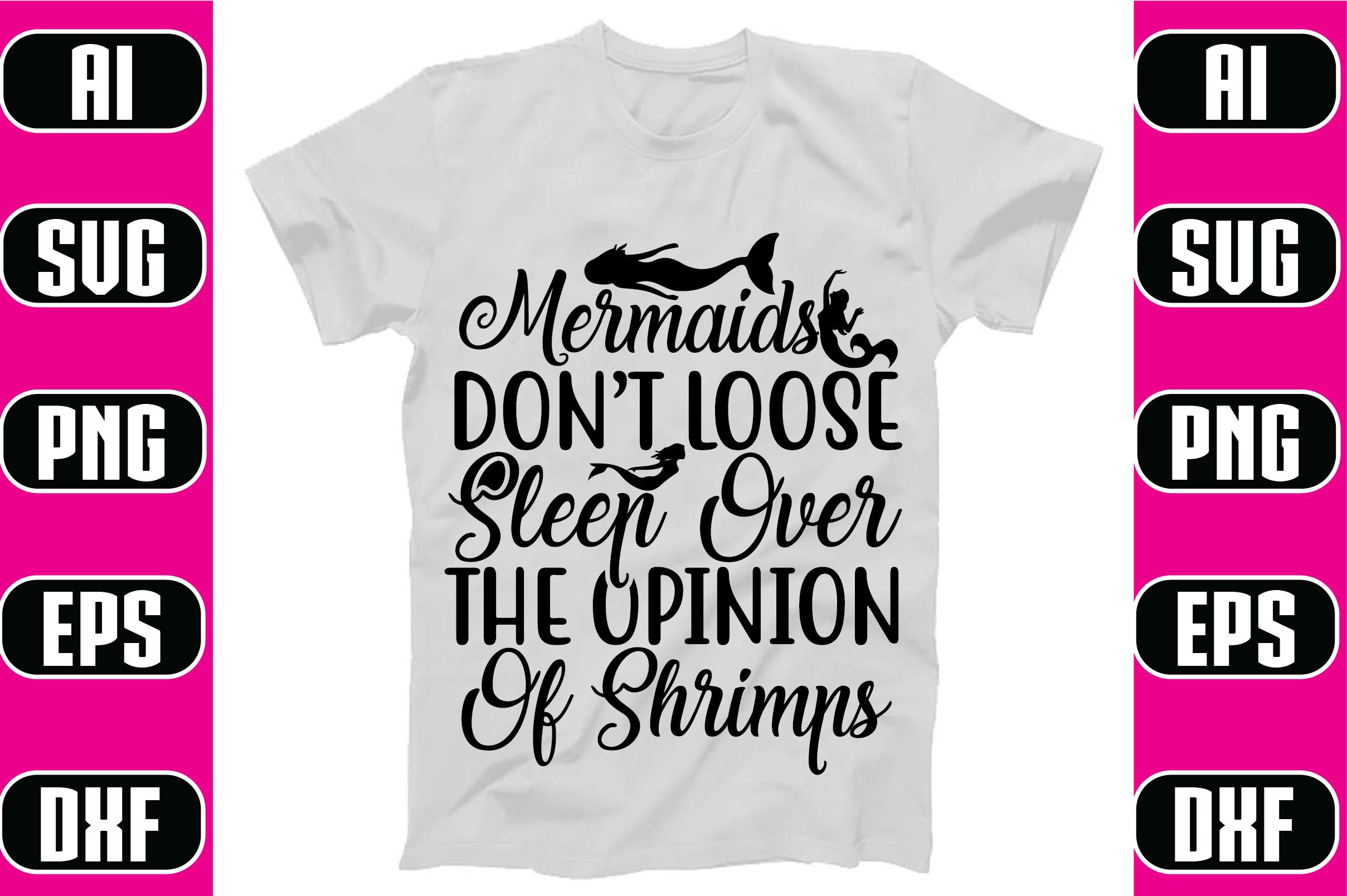 Mermaids Don’t Loose Sleep over the Opin