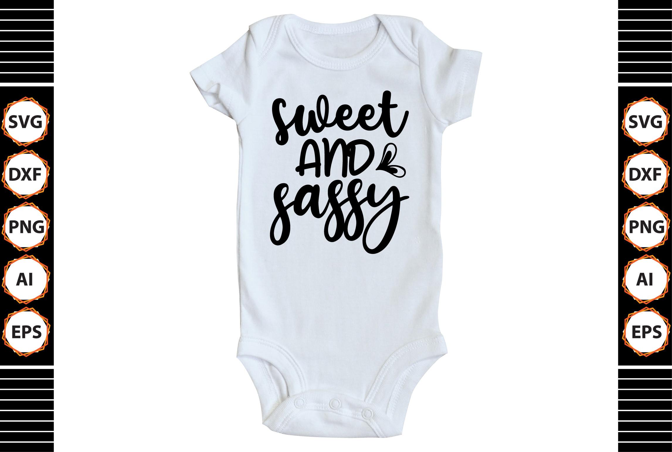 Sweet and Sassy Svg
