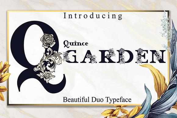 Quince Garden Font