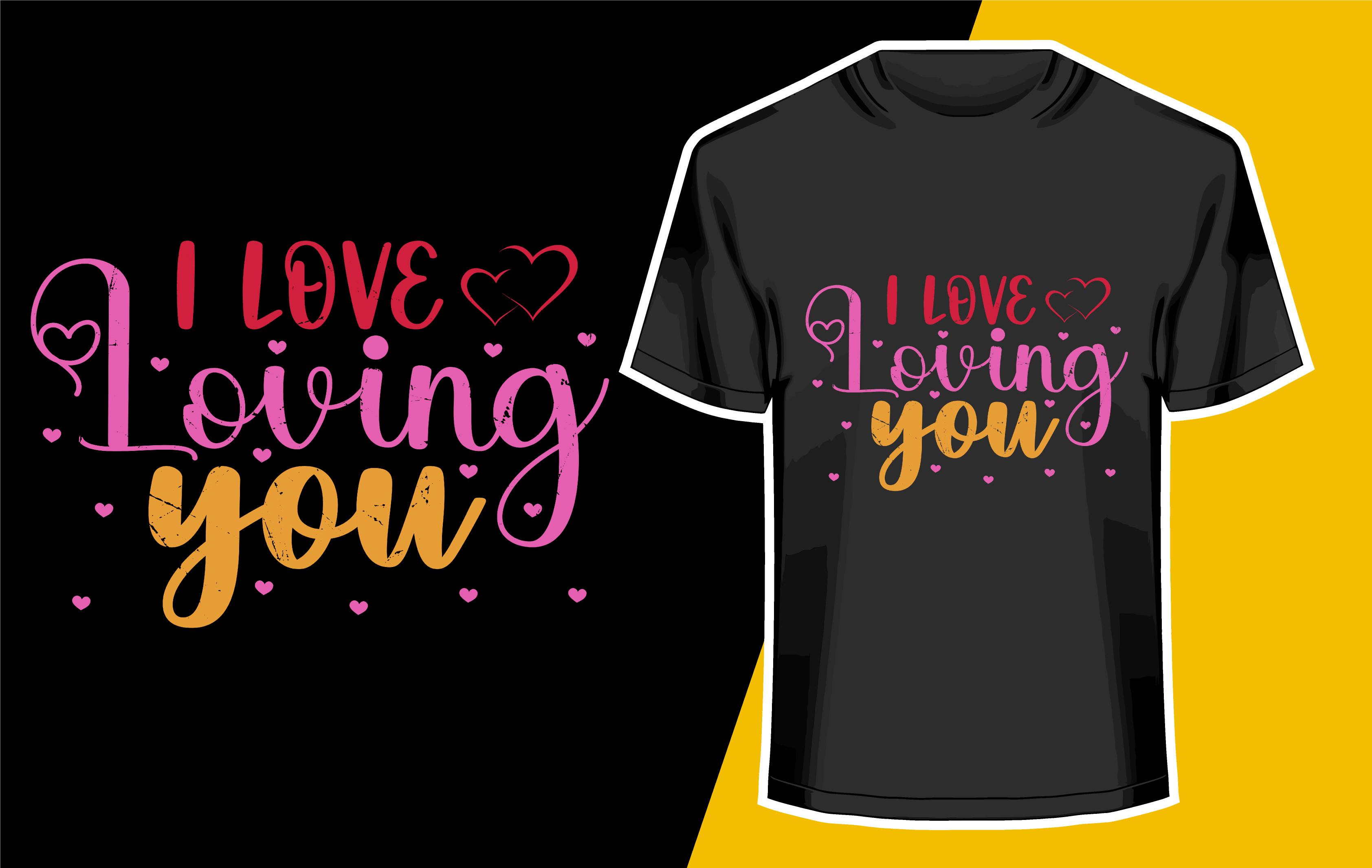 I Love Loving You