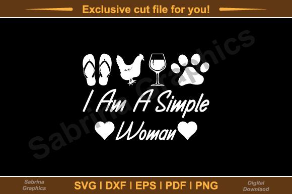 I Am a Simple Woman