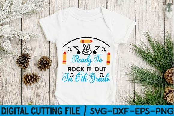 Ready to Rock It out in 6th Grade Svg